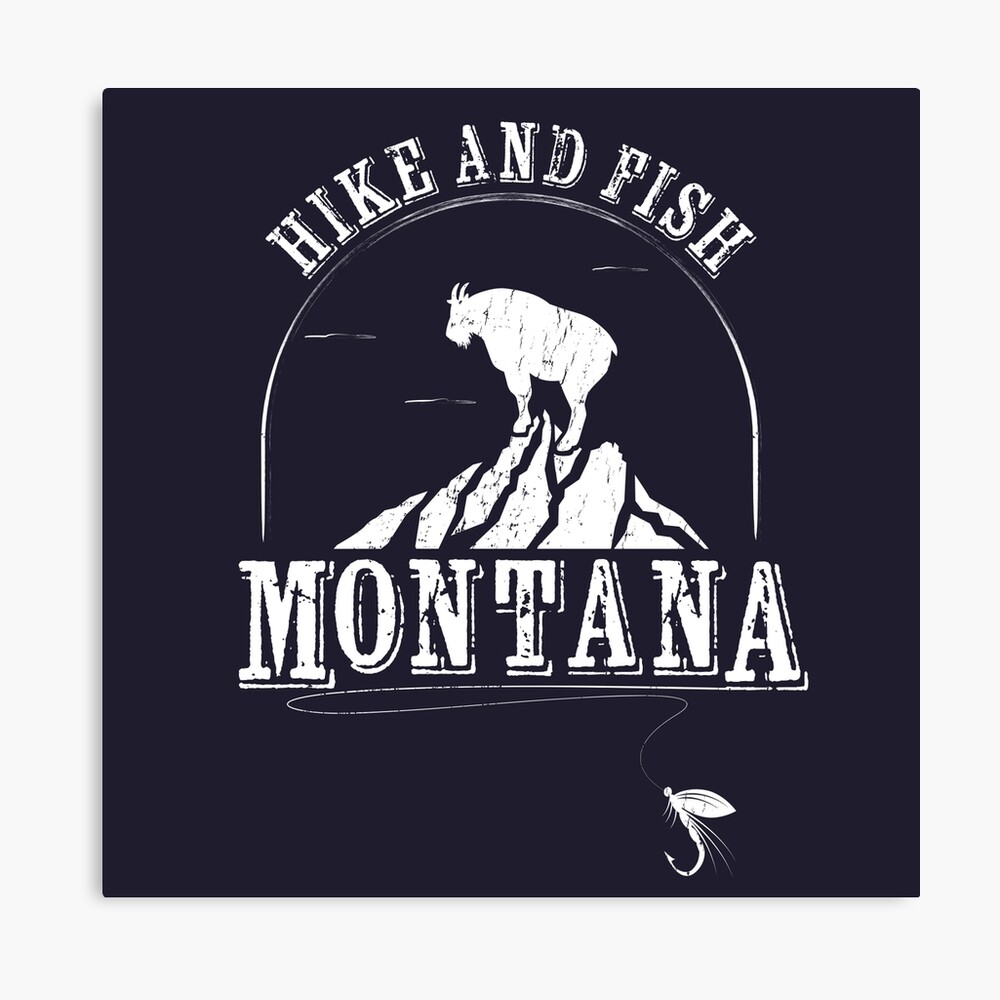 hike and fish montana illustration for sale on products as shown on a canvas art print