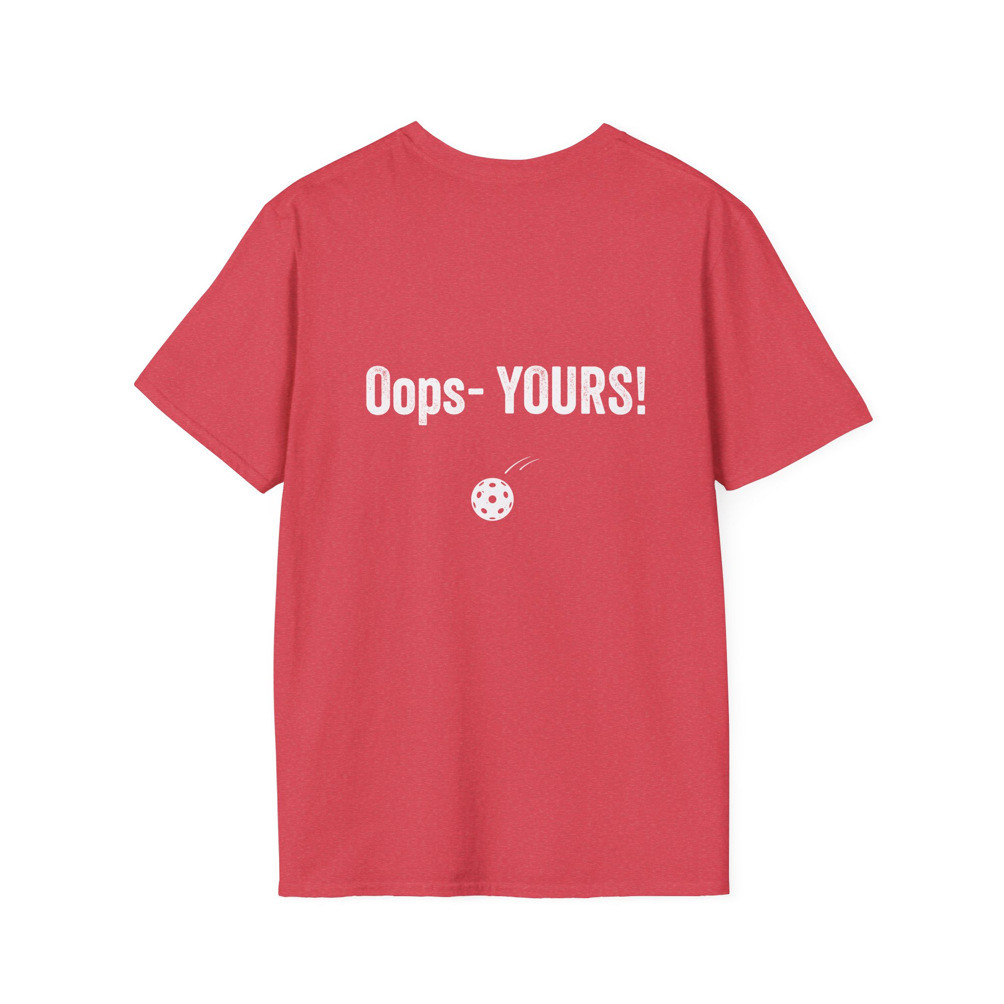 I’ve Got It! T-Shirt — Funny Pickleball Statement Tee - Image 28