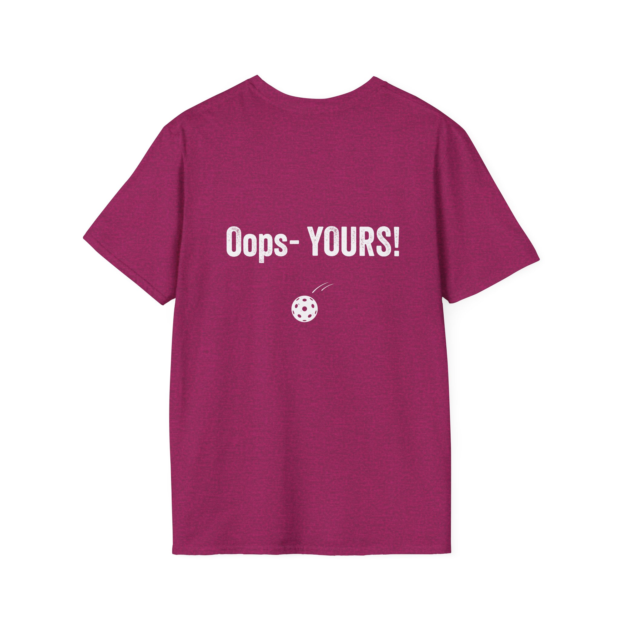 I’ve Got It! T-Shirt — Funny Pickleball Statement Tee - Image 8