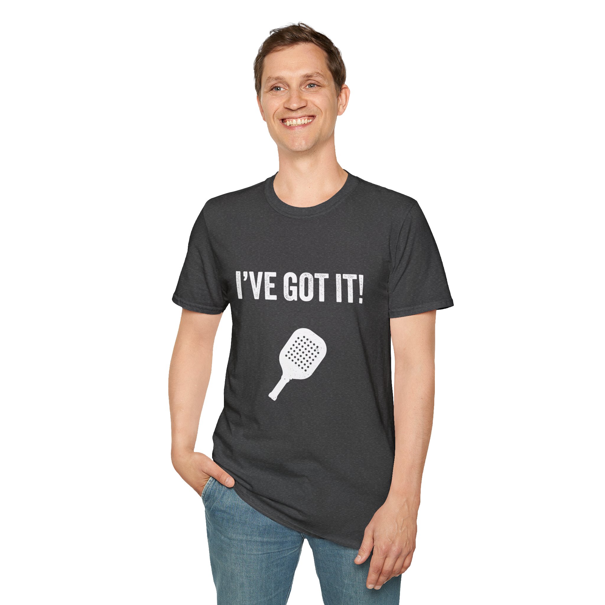 I’ve Got It! T-Shirt — Funny Pickleball Statement Tee - Image 15